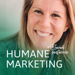 The Humane Marketing Podcast