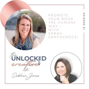 Sarah Santacroce on the Unlocked Creative podcast